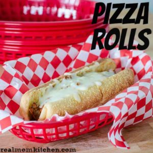 Pizza Rolls | realmomkitchen.com