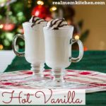 Hot Vanilla | realmomkitchen.com