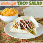 Weeknight Taco Salad | realmomkitchen.com