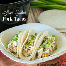 Slow Cooker Pork Tacos | realmomkitchen.com