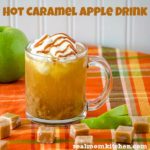 Hot Carmel Apple Drink | realmomkitchen.com