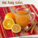 Hot Apple Cider | realmomkitchen.com