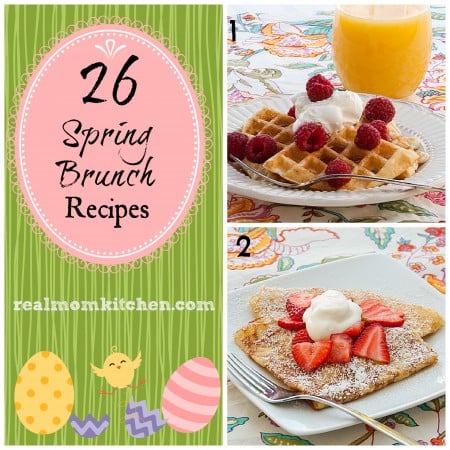 26 Spring Brunch Recipes | realmomkithcen.com