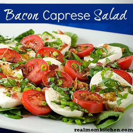 Bacon Caprese Salad | realmomkitchen.com