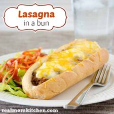 Lasagna in a Bun | realmomkitchen.com