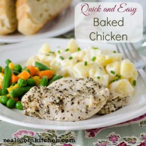 Quick and Easy Baked Chicken | realmomkitchen.com