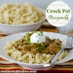 Crock Pot Stroganoff | realmomkitchen.com