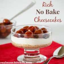 Rich No Bake Cheesecakes | realmomkitchen.com