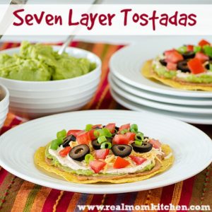 Seven Layer Tostadas | realmomkitchen.com