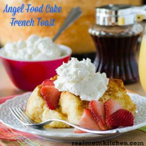 Angel Food Cake French Toast | realmomkitchen.com