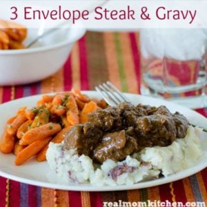 3 Envelope Steak and Gravy | realmomkitchen.com