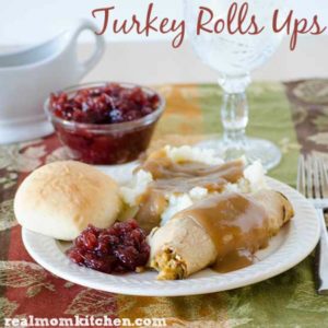 Turkey Roll Ups |realmomkitchen.com