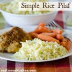 Simple Rice Pilaf | realmomkitchen.com