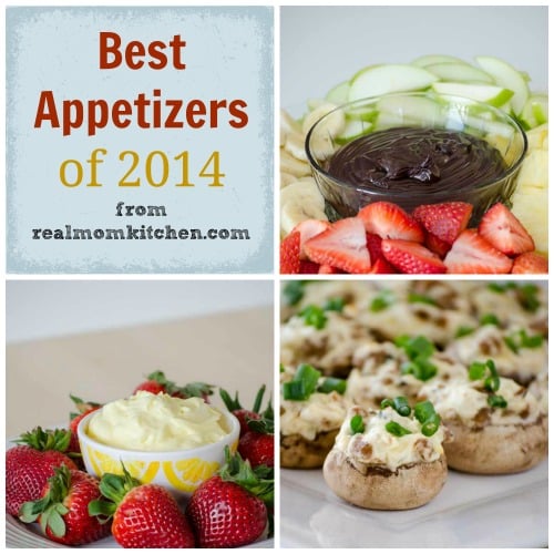 Best Appetizers of 2014 | Real Mom Kitchen