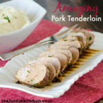 Amazing Pork Tenderloin | realmomkitchen.com