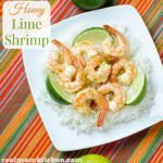 Honey Lime Shrimp | reamomkitchen.com