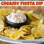 Creamy Fiesta Dip | realmomkitchen.com