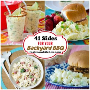 41 Summer Sides for your Backyard BBQ | realmomkitchen.com