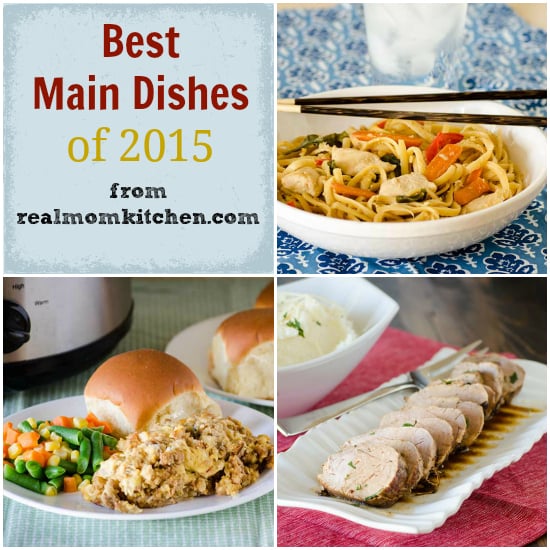 Best Main Dishes of 2015 | realmomkitchen.com