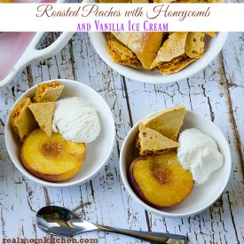 Roasted Peaches with Homeycomb and Vanilla Ice Cream | realmomkitchen.com