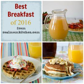 Best Breakfast 2016 | realmomkitchen.com