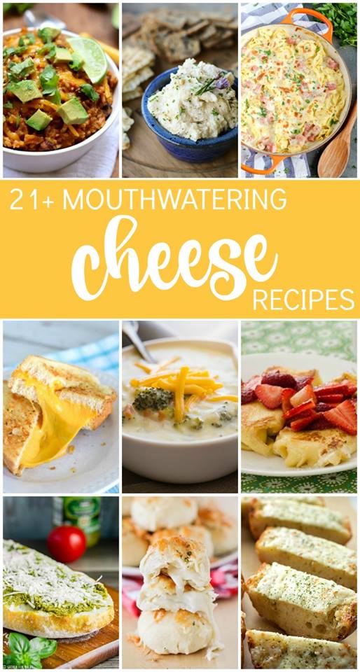 21 cheese recipes | realmomkitchen.com #nationalcheeseday