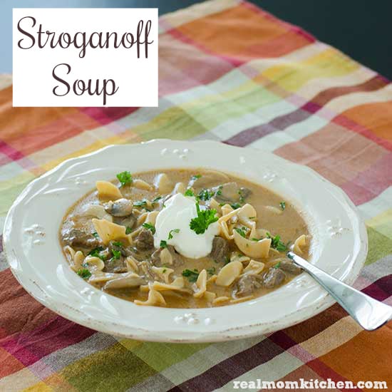 Stroganoff Soup | realmomkitchen.com