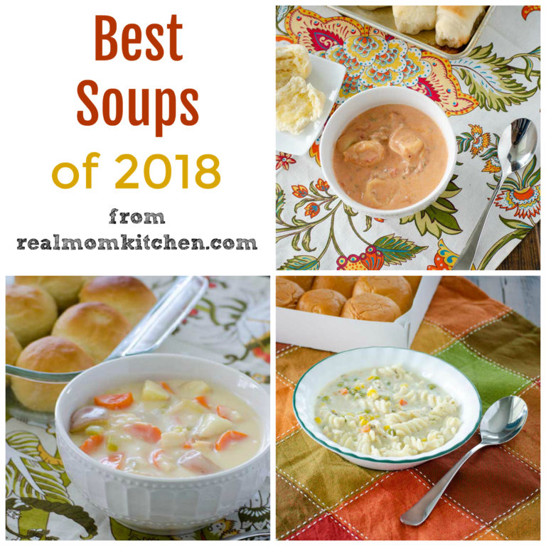 Best Soups of 2018 | realmomkitchen.com