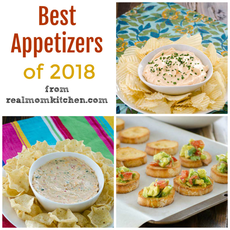 Best Appetizers of 2018 | realmomkitchen.com