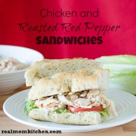 Chicken and Roasted Red Pepper Sandwiches | realmomkitchen.com