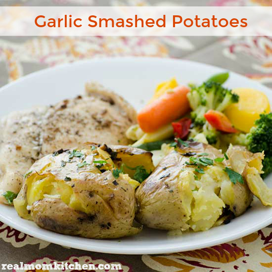 Garlic Smashed Potatoes - Real Mom Kitchen - Sides