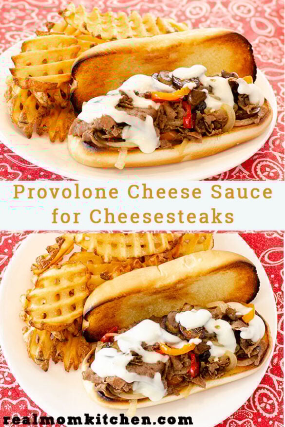 Provolone Cheese Sauce for Cheesesteaks Real Mom Kitchen