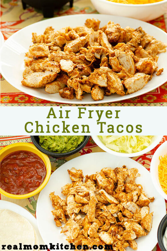 Air Fryer Chicken Tacos Real Mom Kitchen