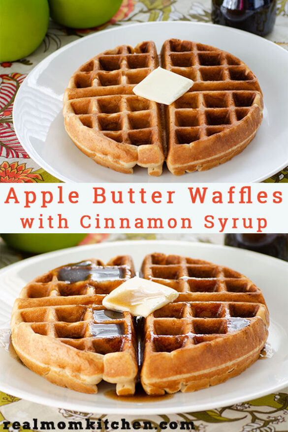 Apple Butter Waffles with Cinnamon Syrup Real Mom Kitchen