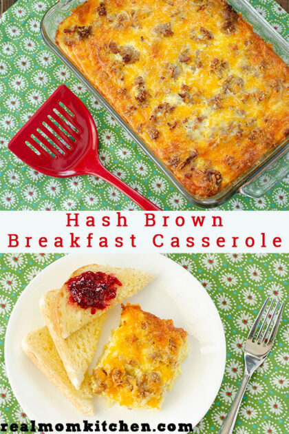 Hash Brown Breakfast Casserole | realmomkitchen.com