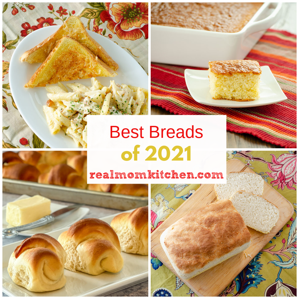 Best Breads of 2021 | realmomkitchen.com