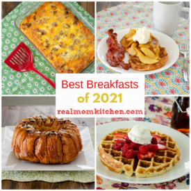Best Breakfasts 0f 2021 | realmomkitchen.com